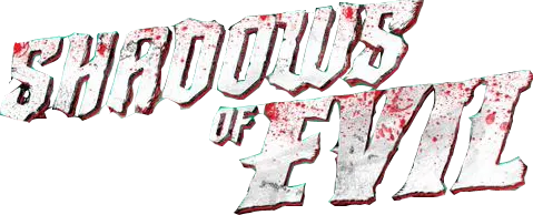 Shadows of Evil